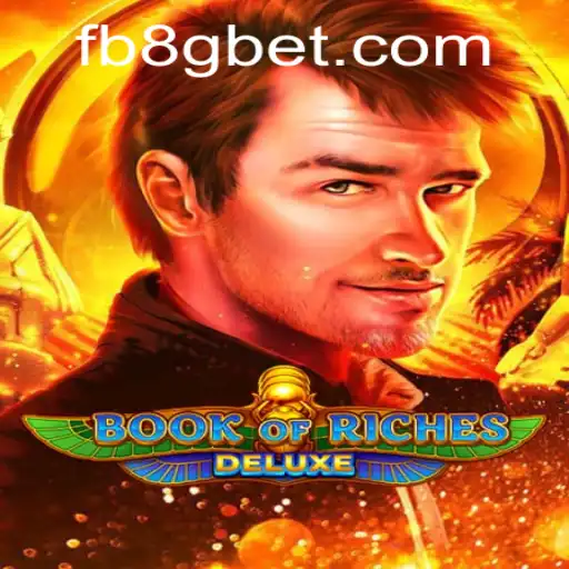 Descubra o Fascinante Mundo de Book of Riches Deluxe com 8Gbet