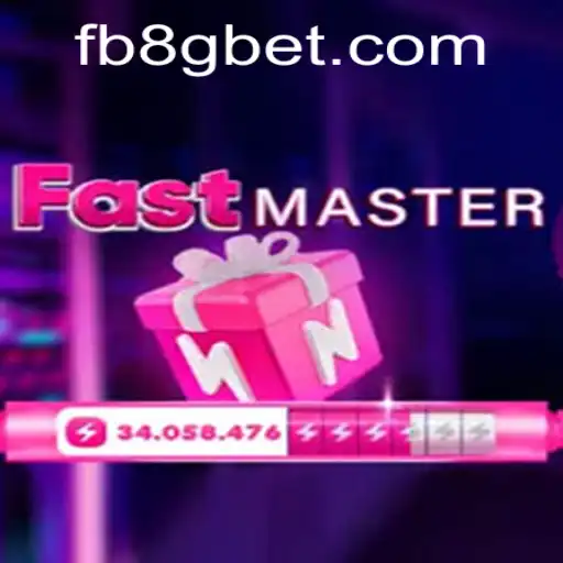 FastMaster: Explorando o Jogo Revolucionário no Mundo 8Gbet